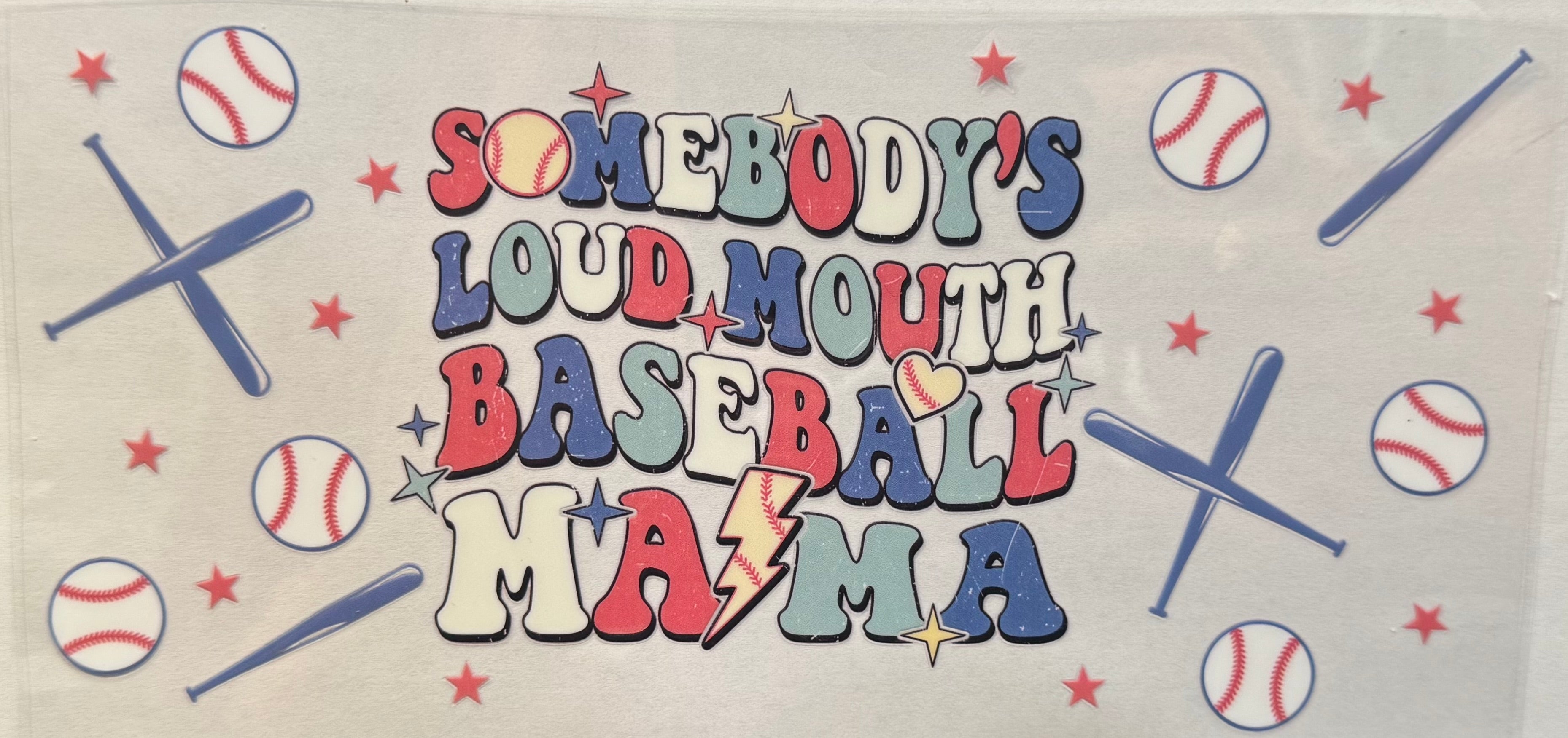 Loud Mouth Baseball Mama